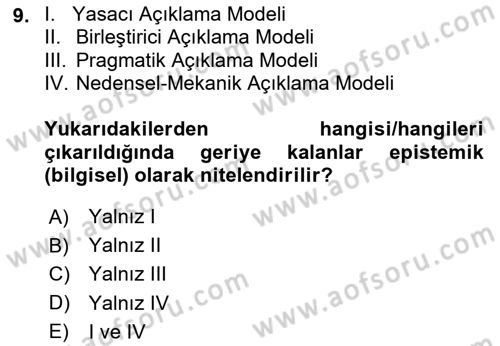 Bilim Felsefesi Dersi 2023 - 2024 Yılı Yaz Okulu Sınav Soruları 9. Soru