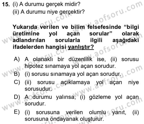 Bilim Felsefesi Dersi Ara Sınavı Deneme Sınav Soruları 15. Soru