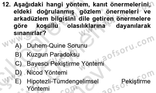 Bilim Felsefesi Dersi 2024 - 2025 Yılı (Final) Dönem Sonu Sınav Soruları 12. Soru