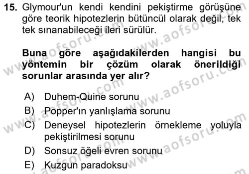 Bilim Felsefesi Dersi 2024 - 2025 Yılı (Final) Dönem Sonu Sınav Soruları 15. Soru