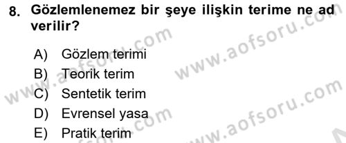 Bilim Felsefesi Dersi 2024 - 2025 Yılı (Final) Dönem Sonu Sınav Soruları 8. Soru