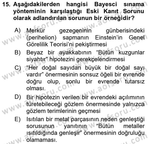 Bilim Felsefesi Dersi Yaz Okulu Sınavı Deneme Sınav Soruları 15. Soru