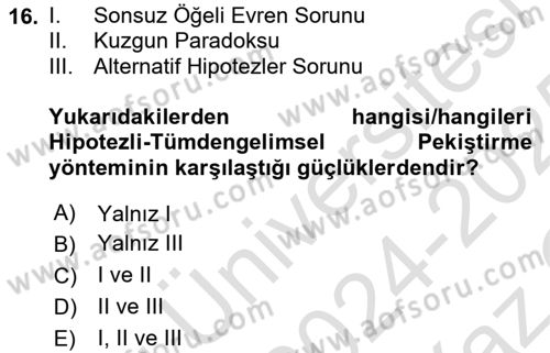 Bilim Felsefesi Dersi Yaz Okulu Sınavı Deneme Sınav Soruları 16. Soru