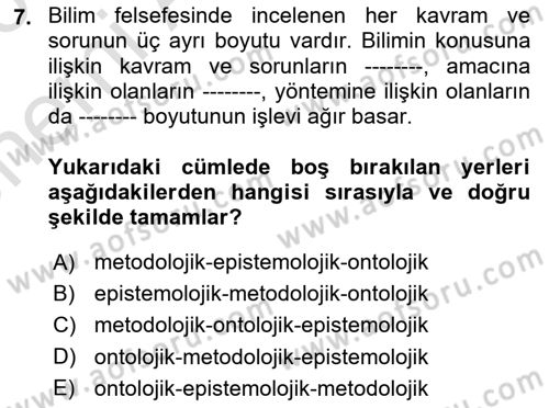 Bilim Felsefesi Dersi 2025 - 2026 Yılı (Vize) Ara Sınav Soruları 7. Soru