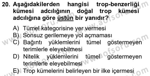 Metafizik Dersi 2012 - 2013 Yılı (Vize) Ara Sınav Soruları 20. Soru