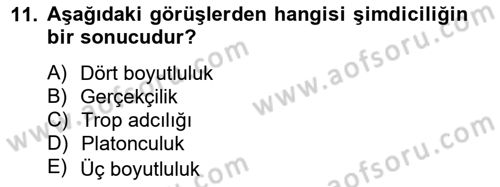 Metafizik Dersi 2012 - 2013 Yılı (Final) Dönem Sonu Sınav Soruları 11. Soru