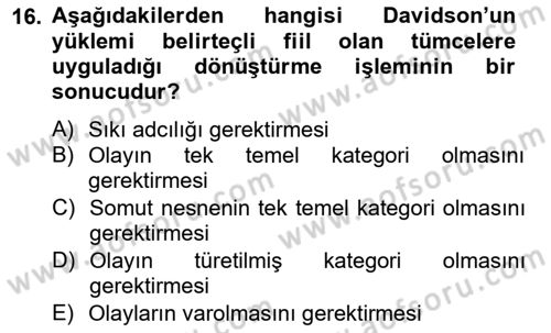 Metafizik Dersi 2012 - 2013 Yılı (Final) Dönem Sonu Sınav Soruları 16. Soru