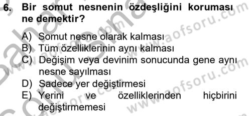 Metafizik Dersi 2012 - 2013 Yılı (Final) Dönem Sonu Sınav Soruları 6. Soru