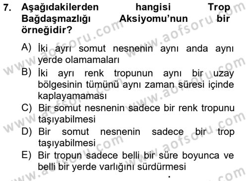 Metafizik Dersi 2012 - 2013 Yılı (Final) Dönem Sonu Sınav Soruları 7. Soru