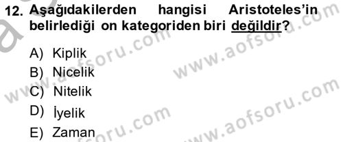 Metafizik Dersi 2013 - 2014 Yılı (Vize) Ara Sınav Soruları 12. Soru