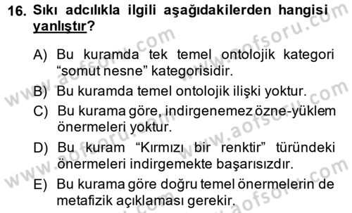 Metafizik Dersi 2013 - 2014 Yılı (Vize) Ara Sınav Soruları 16. Soru