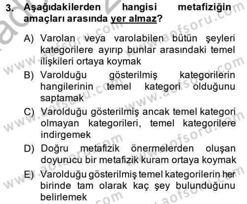 Metafizik Dersi 2013 - 2014 Yılı (Vize) Ara Sınav Soruları 3. Soru