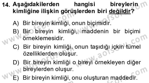 Metafizik Dersi 2013 - 2014 Yılı (Final) Dönem Sonu Sınav Soruları 14. Soru