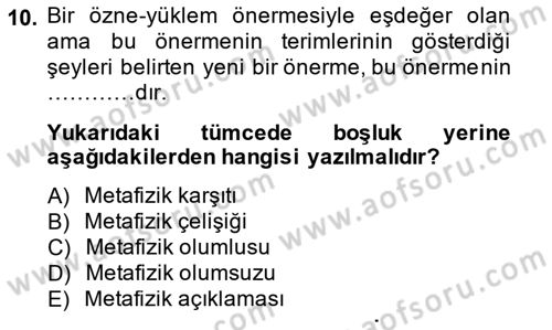Metafizik Dersi 2014 - 2015 Yılı (Vize) Ara Sınav Soruları 10. Soru