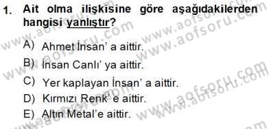 Metafizik Dersi 2014 - 2015 Yılı (Final) Dönem Sonu Sınav Soruları 1. Soru