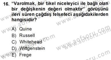 Metafizik Dersi 2014 - 2015 Yılı (Final) Dönem Sonu Sınav Soruları 16. Soru
