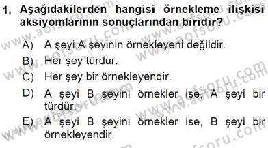 Metafizik Dersi 2015 - 2016 Yılı (Vize) Ara Sınav Soruları 1. Soru