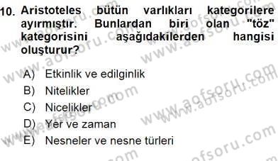 Metafizik Dersi 2015 - 2016 Yılı (Vize) Ara Sınav Soruları 10. Soru