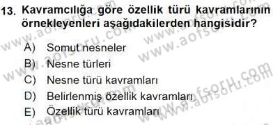 Metafizik Dersi 2015 - 2016 Yılı (Vize) Ara Sınav Soruları 13. Soru