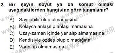 Metafizik Dersi 2015 - 2016 Yılı (Vize) Ara Sınav Soruları 3. Soru