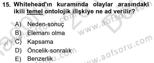 Metafizik Dersi 2015 - 2016 Yılı (Final) Dönem Sonu Sınav Soruları 15. Soru