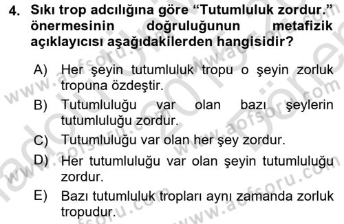 Metafizik Dersi 2015 - 2016 Yılı (Final) Dönem Sonu Sınav Soruları 4. Soru