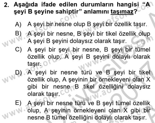 Metafizik Dersi 2016 - 2017 Yılı (Vize) Ara Sınav Soruları 2. Soru