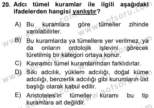 Metafizik Dersi 2016 - 2017 Yılı (Vize) Ara Sınav Soruları 20. Soru