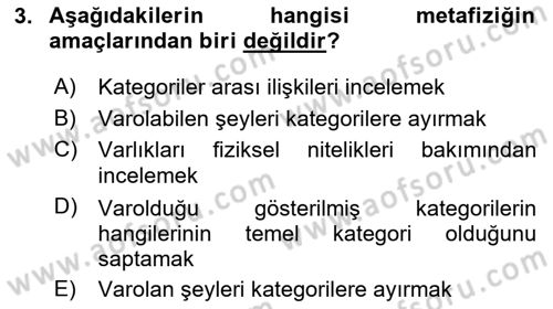 Metafizik Dersi 2016 - 2017 Yılı (Vize) Ara Sınav Soruları 3. Soru