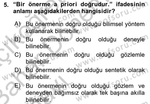 Metafizik Dersi 2016 - 2017 Yılı (Vize) Ara Sınav Soruları 5. Soru