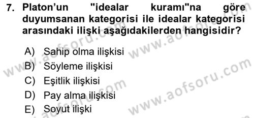 Metafizik Dersi 2016 - 2017 Yılı (Vize) Ara Sınav Soruları 7. Soru