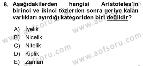 Metafizik Dersi 2016 - 2017 Yılı (Vize) Ara Sınav Soruları 8. Soru