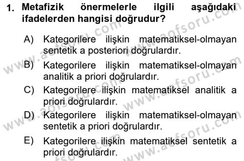 Metafizik Dersi 2016 - 2017 Yılı (Final) Dönem Sonu Sınav Soruları 1. Soru