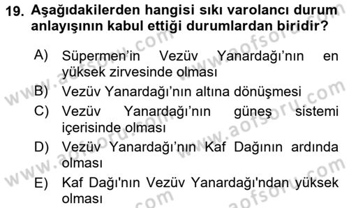 Metafizik Dersi 2016 - 2017 Yılı (Final) Dönem Sonu Sınav Soruları 19. Soru