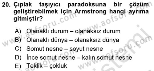 Metafizik Dersi 2016 - 2017 Yılı (Final) Dönem Sonu Sınav Soruları 20. Soru