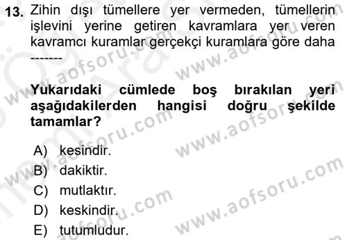 Metafizik Dersi 2017 - 2018 Yılı (Vize) Ara Sınav Soruları 13. Soru