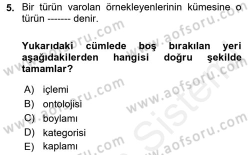 Metafizik Dersi 2017 - 2018 Yılı (Vize) Ara Sınav Soruları 5. Soru