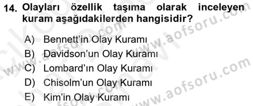 Metafizik Dersi 2017 - 2018 Yılı (Final) Dönem Sonu Sınav Soruları 14. Soru