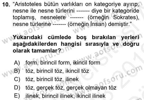 Metafizik Dersi 2018 - 2019 Yılı (Vize) Ara Sınav Soruları 10. Soru