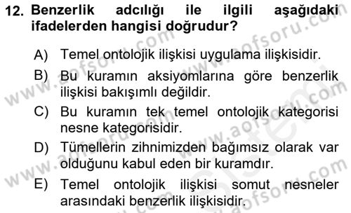 Metafizik Dersi 2018 - 2019 Yılı (Vize) Ara Sınav Soruları 12. Soru