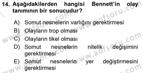 Metafizik Dersi 2018 - 2019 Yılı (Final) Dönem Sonu Sınav Soruları 14. Soru