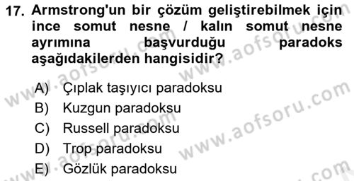 Metafizik Dersi 2018 - 2019 Yılı (Final) Dönem Sonu Sınav Soruları 17. Soru