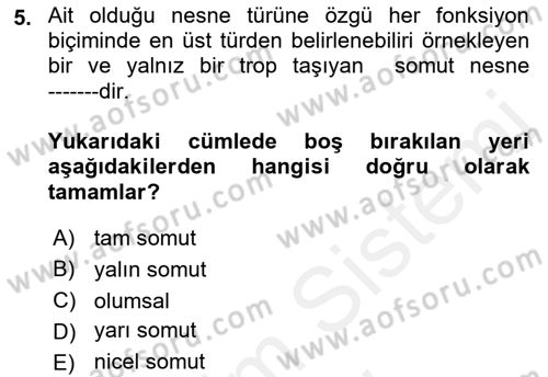 Metafizik Dersi 2018 - 2019 Yılı (Final) Dönem Sonu Sınav Soruları 5. Soru