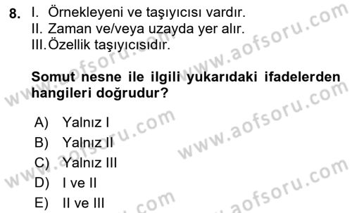 Metafizik Dersi 2018 - 2019 Yılı (Final) Dönem Sonu Sınav Soruları 8. Soru