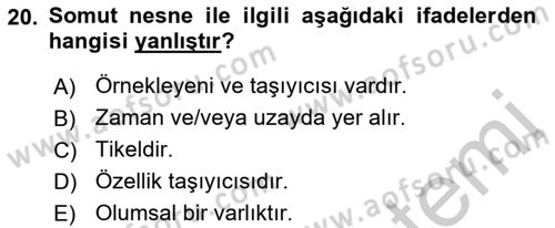 Metafizik Dersi 2018 - 2019 Yılı Yaz Okulu Sınav Soruları 20. Soru
