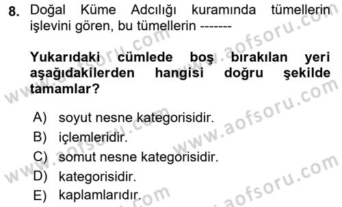 Metafizik Dersi 2018 - 2019 Yılı Yaz Okulu Sınav Soruları 8. Soru