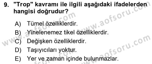 Metafizik Dersi 2018 - 2019 Yılı Yaz Okulu Sınav Soruları 9. Soru