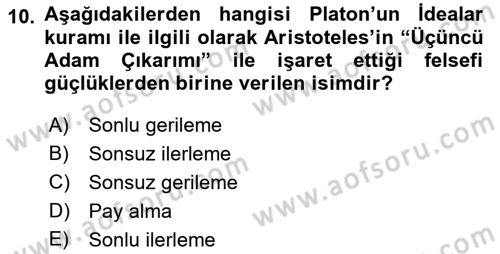 Metafizik Dersi 2021 - 2022 Yılı (Vize) Ara Sınav Soruları 10. Soru