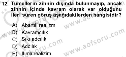 Metafizik Dersi 2021 - 2022 Yılı (Vize) Ara Sınav Soruları 12. Soru