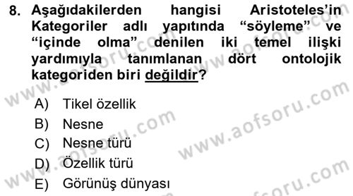 Metafizik Dersi 2021 - 2022 Yılı (Vize) Ara Sınav Soruları 8. Soru
